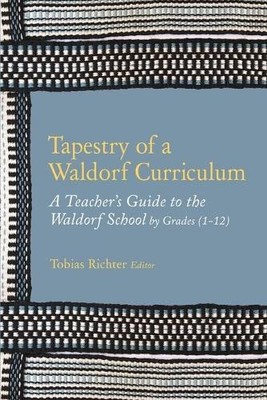 Tobias Richter Editor Tapestry of a Waldorf Curriculum (Taschenbuch)