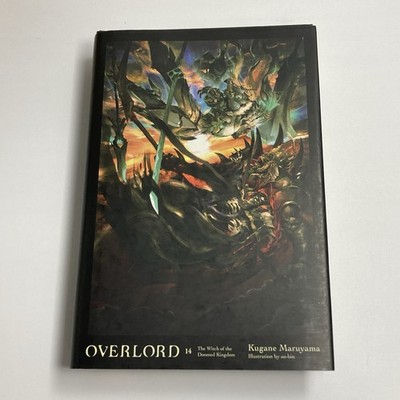 Overlord Volume 14 The Witch of the Doomed Kingdom Kugane Maruyama Hardcover