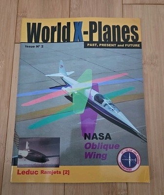 World X-Planes Past Present Future Issue #2 NASA Oblique Wing