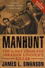 Manhunt by James L. Swanson (Paperback, 2007)