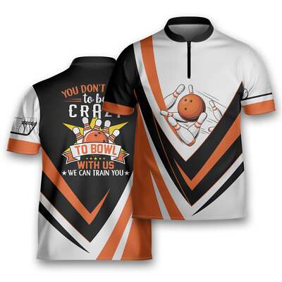 Bowling Don t Have To Be Crazy To Bowl Blowing Jersey Zipper Shirt, Uniform Blow