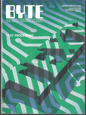 BYTE THE SMALL SYSTEMS JOURNAL MAGAZINE FEBRUARY 1986 VOL. 11 NO. 2 ...