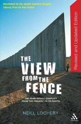 The View From the Fence: The Arab-Israeli conflict from the pres