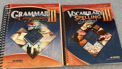 Abeka Teacher Keys Grammar and Composition III Vocabulary and Spelling III
