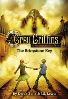 Grey Griffins: the Brimstone Key Bk. 1 Hardcover Derek, Lewis, J.