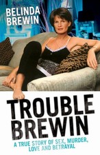 Trouble Brewin by Brewin, Belinda Hardback Book The Cheap Fast Free Post