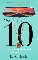The 10 | A Memoir Of Family And The Open Road | E. A. Hanks | Englisch | Buch