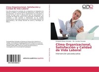 Clima Organizacional, SatisfaccióN Y Calidad De Vida Laboral Enriqueta Rosas Gon
