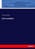 Irish Melodies Thomas Moore