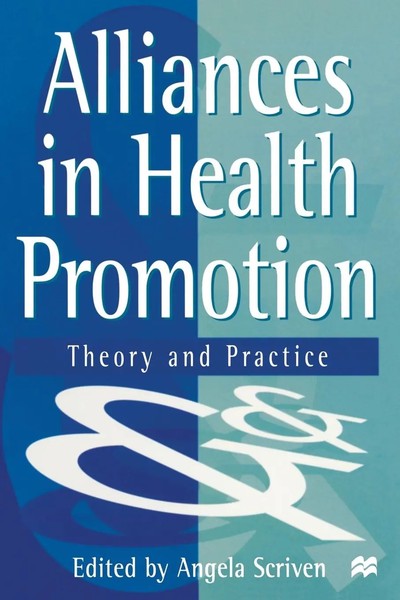 Alliances In Health Promotion | Theory And Practice | Angela Scriven | Buch-image