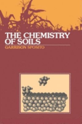 The Chemistry of Soils Hardcover Garrison Sposito
