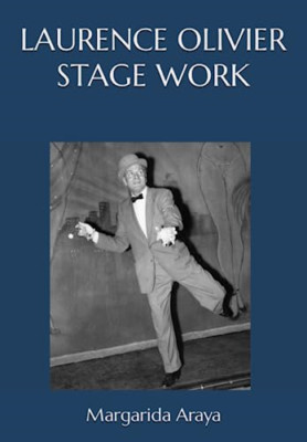 Laurence Olivier Bühnenarbeit - Taschenbuch NEU Araya, Margarid 01.01.2019