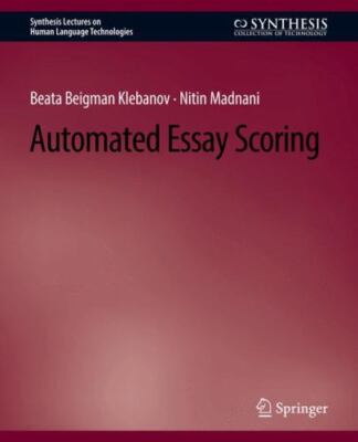 Automated Essay Scoring, Paperback by Klebanov, Beata Beigman; Madnani, Nitin...