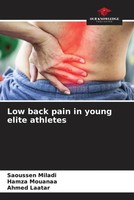Low Back Pain In Young Elite Athletes Saoussen Miladi (U. A.) Taschenbuch 2022