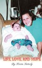 Life Love and Hope 9780595431915 by Krista Satterly Book
