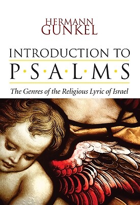 Introduction to Psalms Gunkel, Hermann Hardcover