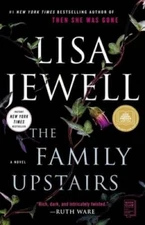The Family Upstairs: A Novel - Paperback By Jewell, Lisa - VERY GOOD