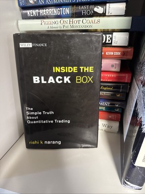 Inside the Black Box : A Simple Guide to Quantitative and High Frequency Trading
