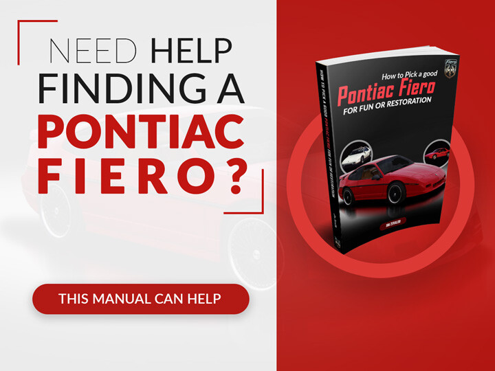 Need Help Finding A Good Pontiac Fiero?