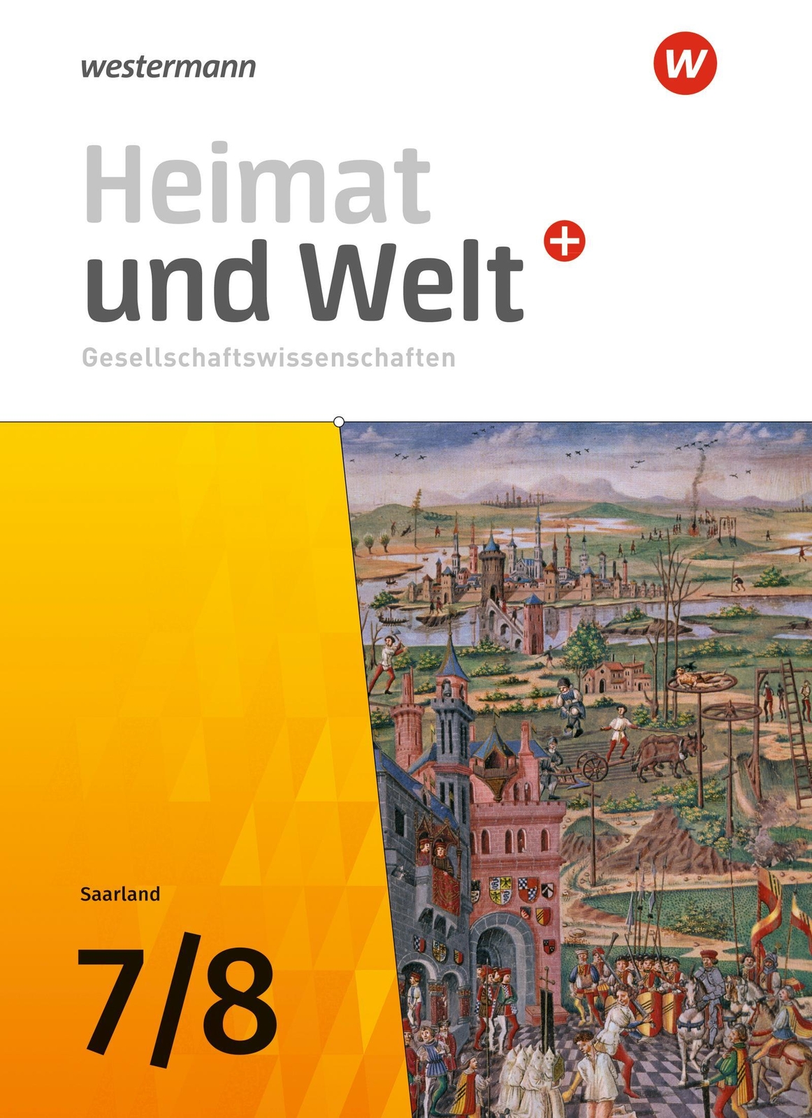 Thumbnail - Heimat Und Welt Plus Gesellschaftswissenschaften 7 / 8. Schulbuch .