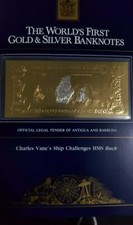 23kt Gold & Silver UNC $100 Antigua Banknote - Charles Vane's Ship Challenges HM