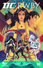 DC/RWBY, Paperback by Bennett, Marguerite; Hetrick, Meghan (ILT); Lee, Soo (I...