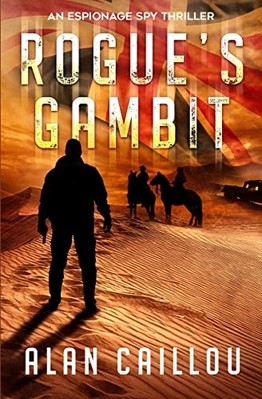Rogue's Gambit -  NEW Alan Caillou 2023