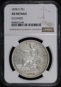 1878-S Trade Dollar NGC AU Details Cleaned