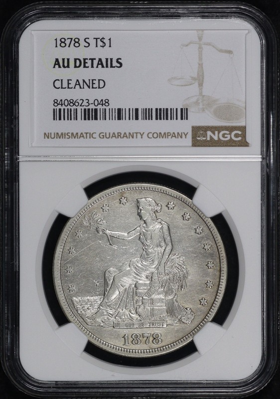 1878-S Trade Dollar NGC AU Details Cleaned