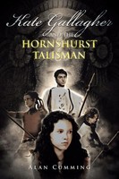 Alan Cumming | Kate Gallagher And The Hornshurst Talisman | Taschenbuch (2014)