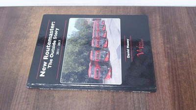 			New Routemaster - The Outside Story 2011 - 2017, David Maxey, Vis		