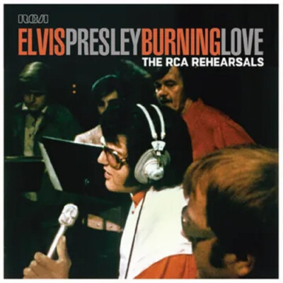 ELVIS PRESLEY Burning Love (The RCA Rehearsals) - 2LP / Vinyl (RSD 2023)