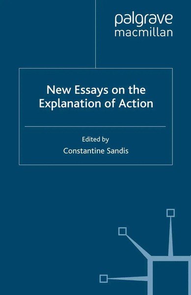 New Essays On The Explanation Of Action C. Sandis Taschenbuch Xiii Englisch 2009-image