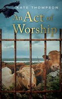 Kate Thompson | An Act Of Worship | Taschenbuch | Englisch (2019)