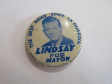 The Best News Since La Guardia LINDSAY For Mayor Pinback Button vintage 1.25" 