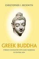 Christopher I. Beckwith | Greek Buddha | Taschenbuch | Englisch (2017)
