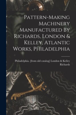 Richards - Mustermaschinen hergestellt von Richards London - J555z