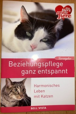 Beziehungspflege ganz entspannt Harmonisches Leben Ein Herz für Tiere Katzenbuch