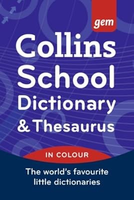Collins Gem School Dictionary & Thesaurus (Collins School), Collins Dictionaries