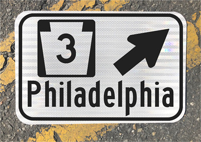 PHILADELPHIA PA Highway 3 road sign 12''x18'' DOT style FREE SHIPPING!!! L