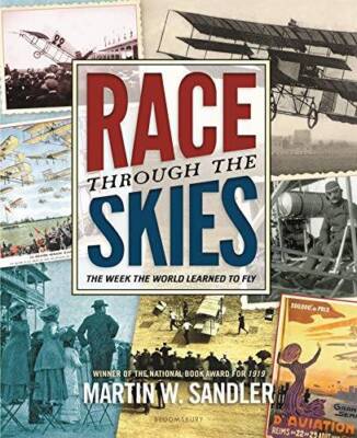 Race through the Skies: The Week the World Learned to Fly - VERY GOOD