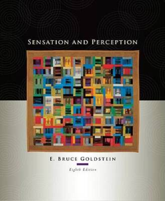 Sensation and Perception, 8th Edition - Hardcover By Goldstein, E. Bruce - GOOD