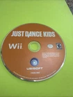 Just Dance Kids Nintendo Wii Disc Only No Case