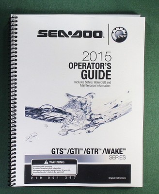 2015 SeaDoo GTS / GTI / GTR / WAKE Series Operator's Manual w/ Protective Covers
