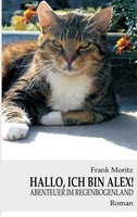 Hallo, Ich Bin Alex! Abenteuer Im Regenbogenland Frank Moritz Taschenbuch 164 S.