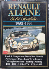 Renault Alpine Gold Portfolio 1300 / 1600 / A310 / GTA / A110 / A610 1958 - 1994
