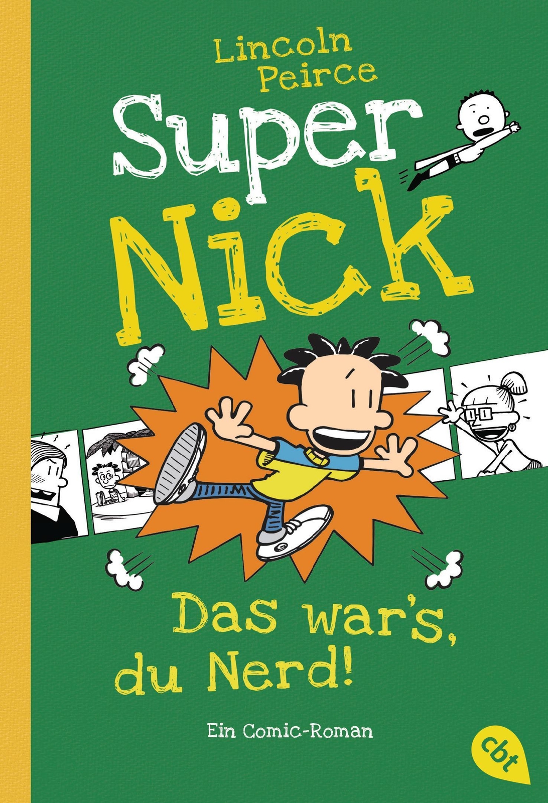 Thumbnail - Super Nick - Das War's, Du Nerd Lincoln Peirce