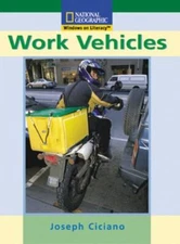 Windows on Literacy Fluent (Social Studies: Economics/Government): Work Vehicles