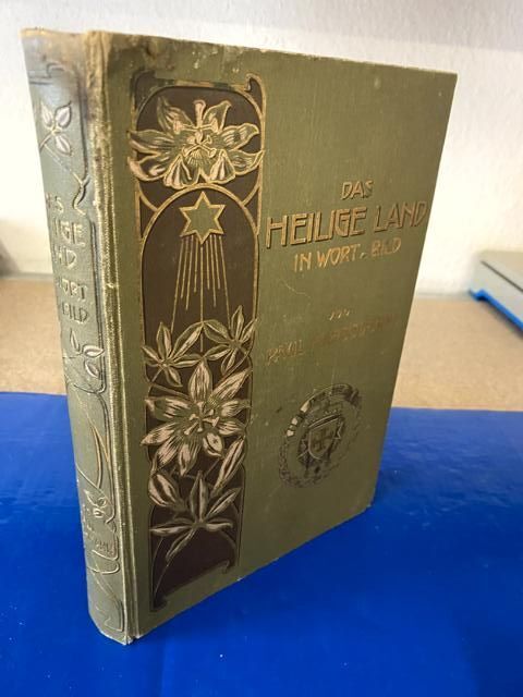 Das heilige Land in Wort und Bild. Fleischmann, Paul: - Fleischmann, Paul
