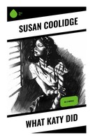 Susan Coolidge | What Katy Did | Taschenbuch | Englisch (2023) | Sharp Ink
